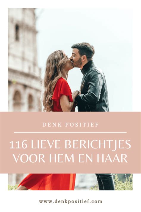 lieve dingen om te zeggen|116 Lieve Berichtjes Voor Hem En Haar